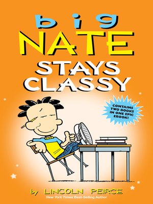 cover image of Big Nate Stays Classy